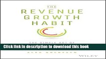 Read The Revenue Growth Habit: The Simple Art of Growing Your Business by 15% in 15 Minutes Per