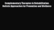 DOWNLOAD FREE E-books  Complementary Therapies in Rehabilitation: Holistic Approaches for Prevention