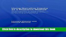 Read Using Narrative Inquiry as a Research Method: An Introduction to Using Critical Event