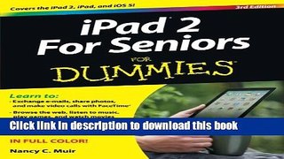 Download iPad 2 For Seniors For Dummies PDF Free