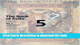 Read Book The Book of Kells: An Illustrated Introduction to the Manuscript in Trinity College