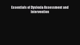 behold Essentials of Dyslexia Assessment and Intervention