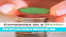 Read Companies on a Mission: Entrepreneurial Strategies for Growing Sustainably, Responsibly, and