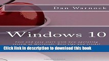 Read Book Windows 10: Fast and easy start with new operating system of Microsoft. Best tips and