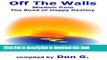 Read Books Off The Walls: Wisdom From The Road Of Happy Destiny ebook textbooks