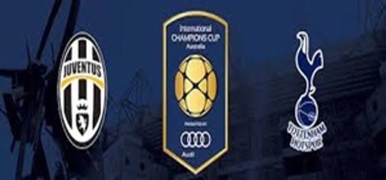 Full Highlights HD - Juventus 2 - 1 Tottenham Hotspur - International Champions Cup - 26.07.2016