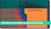 Download Paradigms of Artificial Intelligence Programming: Case Studies in Common Lisp Ebook Free