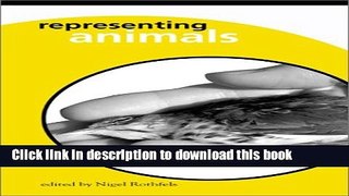 Read Book Representing Animals: Ebook PDF