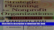 Read Strategic Planning for Nonprofit Organizations: A Practical Guide and Workbook, Second