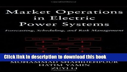 Read Market Operations in Electric Power Systems: Forecasting, Scheduling, and Risk Management