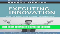 Read Executing Innovation: Expert Solutions to Everyday Challenges (Pocket Mentor)  Ebook Free
