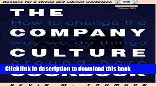 Read The Company Culture Cookbook: 70 easy-to-use recipes to create the right climate inside your