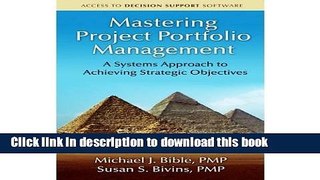 Read Mastering Project Portfolio Management: A Systems Approach to Achieving Strategic Objectives