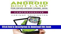 Read Android Boot Camp for Developers using JavaTM, Comprehensive: A Beginner s Guide to Creating