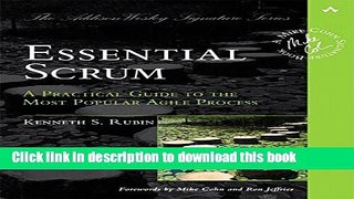 Read Essential Scrum: A Practical Guide to the Most Popular Agile Process Ebook Free