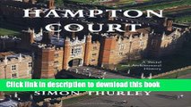 Read Hampton Court: A Social and Architectural History  Ebook Free