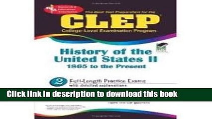 Read CLEP History of the United States II, 1865 to the present (REA) - The Best Test Prep for the