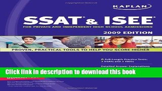 Read Kaplan SSAT   ISEE 2009 Edition: For Private and Independent School Admissions (Kaplan SSAT