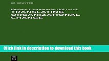 Download Translating Organizational Change (Groningen-Amsterdam Studies in Semantics (Grass))  PDF