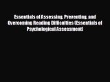 different  Essentials of Assessing Preventing and Overcoming Reading Difficulties (Essentials
