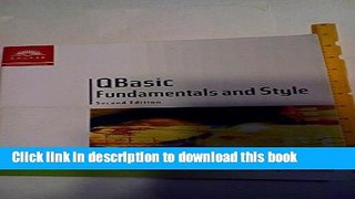 Download Book QBasic Fundamentals and Style with an Introduction to Microsoft Visual Basic, Second
