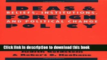Read Ideas and Foreign Policy: Beliefs, Institutions, and Political Change  Ebook Free