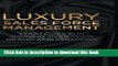 Read Luxury Sales Force Management: Strategies for Winning Over Your Brand Ambassadors  Ebook Free
