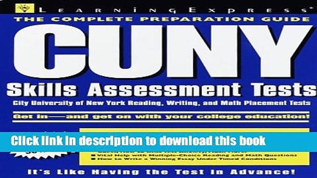 Read Cuny Skills Assessment Test: The City University of New York Reading, Writing, Math
