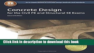 Read Book Concrete Design for the Civil PE and Structural SE Exams, 2nd Edition ebook textbooks