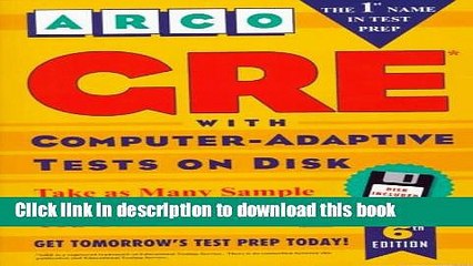 Read Arco Gre With Computer Adaptive Tests on Disk User s Manual: Graduate Record Examination