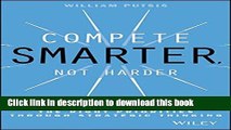 Read Compete Smarter, Not Harder: A Process for Developing the Right Priorities Through Strategic