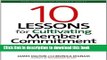 Download 10 Lessons for Cultivating Member Commitment: Critical Strategies for Fostering Value,