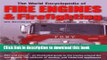 Read Book The World Encyclopedia of Fire Engines   Firefighting: Fire and rescue - an illustrated