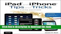 Read iPad and iPhone Tips and Tricks (Covers iPads and iPhones running iOS9) (5th Edition) Ebook