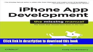 Read iPhone App Development: The Missing Manual PDF Free