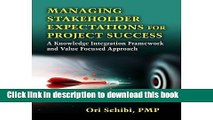 Read Managing Stakeholder Expectations for Project Success: A Knowledge Integration Framework and