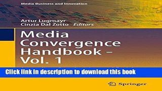 Read Books Media Convergence Handbook - Vol. 1: Journalism, Broadcasting, and Social Media Aspects