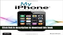 Read My iPhone (covers iOS 5 running on iPhone 3GS, 4 or 4S) (5th Edition) Ebook Free