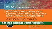 Download Beherrschbarkeit von Cyber Security, Big Data und Cloud Computing: Tagungsband zur