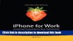 Read iPhone for Work: Increasing Productivity for Busy Professionals Ebook Free