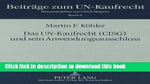 [PDF] Das UN-Kaufrecht (CISG) und sein Anwendungsausschluss: unter besonderer BerÃ¼cksichtigung