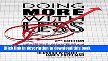 Read Doing More with Less 2nd edition: Measuring, Analyzing and Improving Performance in the