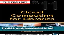 Download Cloud Computing for Libraries (THE TECH SETÂ® Book 11) PDF Online