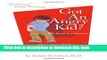 Read Got an Angry Kid? Parenting Spike: A Seriously Difficult Child  Ebook Free