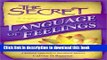 Read The Secret Language of Feelings: A Rational Approach to Emotional Mastery  Ebook Free