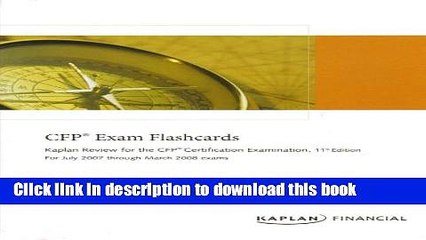 Read CFP Exam Flashcards (Kaplan Review for the CFP Certification Exam, 11th Edition, For July