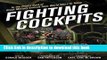 Download Books Fighting Cockpits: In the Pilot s Seat of Great Military Aircraft from World War I