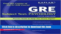 Download GRE Subject Test: Psychology Publisher: Kaplan Publishing; Original edition Ebook Free