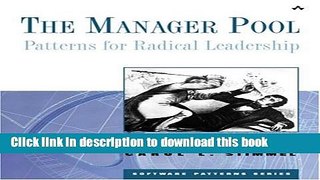 Read Books The Manager Pool: Patterns for Radical Leadership (Software Patterns Series) ebook