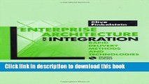 Read Books Enterprise Architecture for Integration: Rapid Delivery Methods and Technologies
